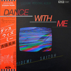 Hidemi Saito Hidemi Saito Dance With Me = ダンス・ウイズ・ミー VINYL LP - Stereo
