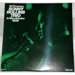 Sonny Rollins Trio St Thomas - Sonny Rollins Trio In Stockholm 1959 VINYL LP - Mono