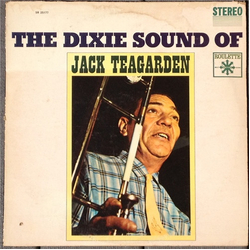 Jack Teagarden The Dixie Sound Of Jack Teagarden VINYL LP - Stereo