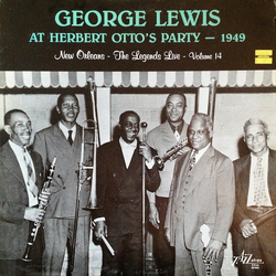 George Lewis (2) At Herbert Otto's Party - 1949 VINYL LP