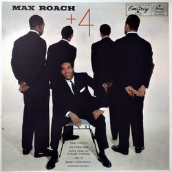 Max Roach +4 VINYL LP - Mono Reissue