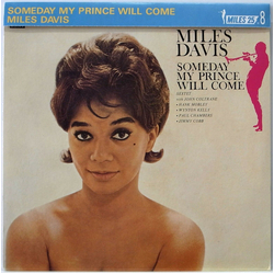 The Miles Davis Sextet Someday My Prince Will Come VINYL LP - Reissue Stereo