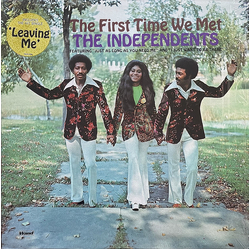 The Independents The First Time We Met VINYL LP