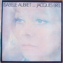 Isabelle Aubret Chante Jacques Brel VINYL LP