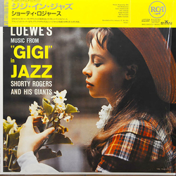 Shorty Rogers And His Giants "Gigi" In Jazz VINYL LP - Reissue
