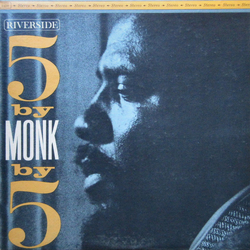 The Thelonious Monk Quintet 5 By Monk By 5 VINYL LP - Repress Stereo