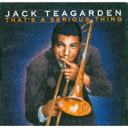 Jack Teagarden That's A Serious Thing VINYL LP - Compilation