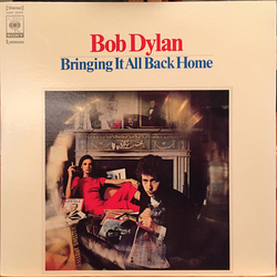 Bob Dylan Bringing It All Back Home VINYL LP - Reissue Stereo