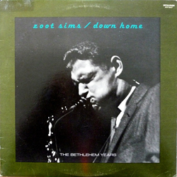 Zoot Sims Down Home VINYL LP - Reissue Stereo