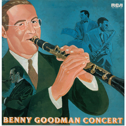 Benny Goodman And His Orchestra Benny Goodman Concert VINYL LP - Compilation Reissue Stereo