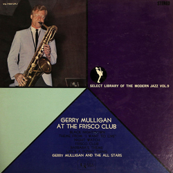 Gerry Mulligan All Stars Gerry Mulligan At The Frisco Club VINYL LP - Reissue Stereo Japan