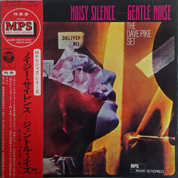 The Dave Pike Set Noisy Silence — Gentle Noise VINYL LP