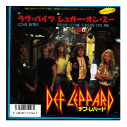 Def Leppard Love Bites / Pour Some Sugar On Me VINYL 7" - 45 RPM Single Stereo