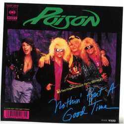 Poison (3) Nothin' But A Good Time VINYL 7" - 45 RPM Single