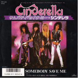 Cinderella (3) Somebody Save Me VINYL 7" - 45 RPM