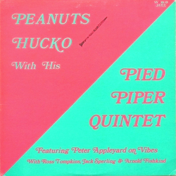 Peanuts Hucko Peter Appleyard Pied Piper Quintet Peanuts Hucko With His Pied Piper Quintet VINYL LP
