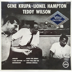 Gene Krupa Lionel Hampton Teddy Wilson Gene Krupa • Lionel Hampton • Teddy Wilson VINYL LP - Reissue