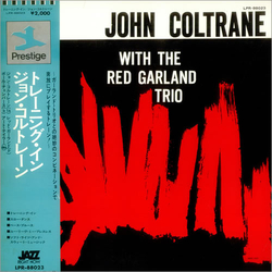 John Coltrane The Red Garland Trio John Coltrane With The Red Garland Trio VINYL LP - Mono Reissue