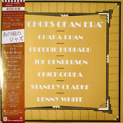 Chaka Khan Chick Corea Freddie Hubbard Joe Henderson Lenny White Stanley Clarke Echoes Of An Era VINYL LP