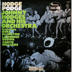Cootie Williams Duke Ellington Johnny Hodges And His Orchestra Lawrence Brown Hodge Podge VINYL LP - Compilation Reissue