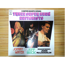Jeff Beck John McLaughlin Johnny Winter Three Super Rock Guitarists VINYL LP - Compilation