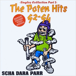 Scha Dara Parr The Poten Hits 92-94 - Singles Collection Part 2 VINYL LP - Compilation