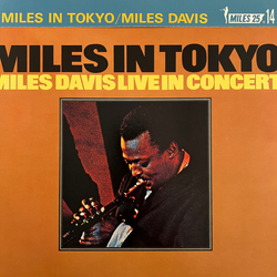 Miles Davis Miles In Tokyo VINYL LP - Reissue