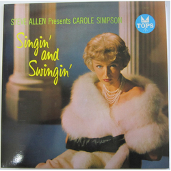 Carole Simpson Steve Allen (3) Singin' And Swingin' VINYL LP - Mono Reissue