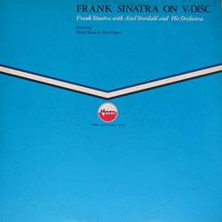 Axel Stordahl Orchestra Frank Sinatra Frank Sinatra On V-Disc VINYL LP - Compilation Mono