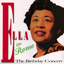 Ella Fitzgerald Ella In Rome (The Birthday Concert) VINYL LP - Reissue