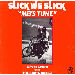 Wayne Smith Slick We Slick "MB's Tune" VINYL 12INCH