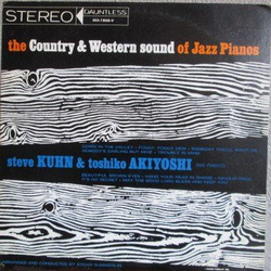 Steve Kuhn Toshiko Akiyoshi The Country & Western Sound Of Jazz Pianos VINYL LP - Stereo
