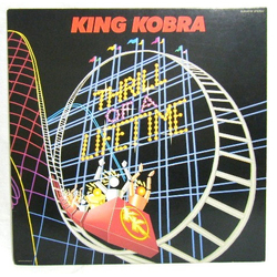 King Kobra (4) Thrill Of A Lifetime = 街角のスリル VINYL LP