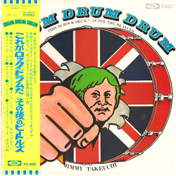 Jimmy Takeuchi Drum Drum Drum - This Is Rock Drum!! After The Beatles VINYL LP