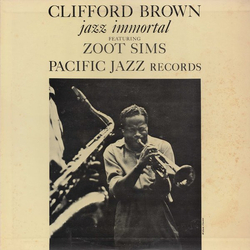 Clifford Brown Zoot Sims Jazz Immortal VINYL LP - Reissue