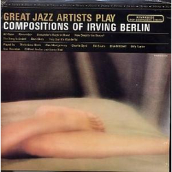 Various Great Jazz Artists Play Compositions Of Irving Berlin VINYL LP - Compilation Reissue Stereo