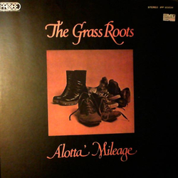 The Grass Roots Alotta Mileage VINYL LP - Stereo