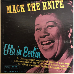 Ella Fitzgerald Mack The Knife - Ella In Berlin VINYL LP - Repress Stereo