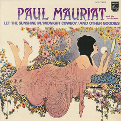 Le Grand Orchestre De Paul Mauriat Let The Sunshine In / Midnight Cowboy / And Other Goodies” (Isadora) VINYL LP
