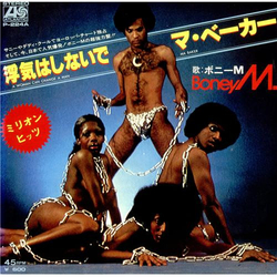 Boney M. Ma Baker / A Woman Can Change A Man VINYL 7" - 45 RPM Single Stereo