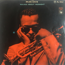 Miles Davis 'Round About Midnight VINYL LP - Mono