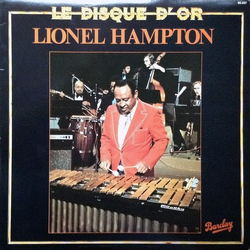 Lionel Hampton Le Disque D'Or VINYL LP - Compilation