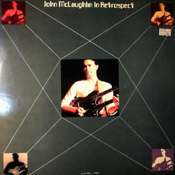 John Mclaughlin In Retrospect VINYL LP - Compilation Stereo