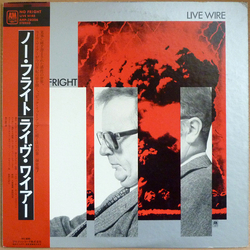 Live Wire (3) No Fright VINYL LP - Promo