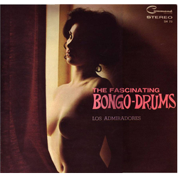Los Admiradores The Fascinating Bongo-Drums VINYL LP