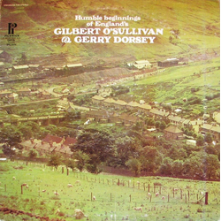 Gerry Dorsey Gilbert O'sullivan Humble Beginnings Of England's Gilbert O'sullivan & Gerry Dorsey VINYL LP - Compilation