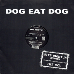 Dog Eat Dog Step Right In (Remixed) VINYL 12" - 45 RPM Single