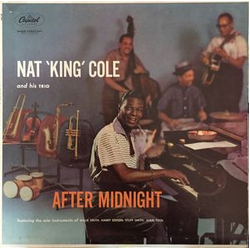 The Nat King Cole Trio After Midnight VINYL LP - Mono Reissue