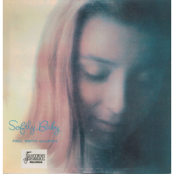 Paul Smith Quartet Softly, Baby VINYL LP - Reissue
