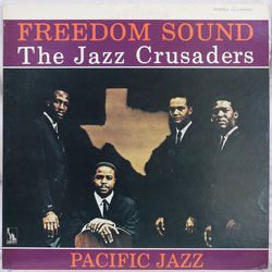 The Crusaders Freedom Sound VINYL LP - Promo Stereo